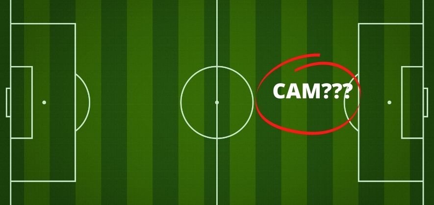 What Does CAM Mean In Soccer Detailed Read 