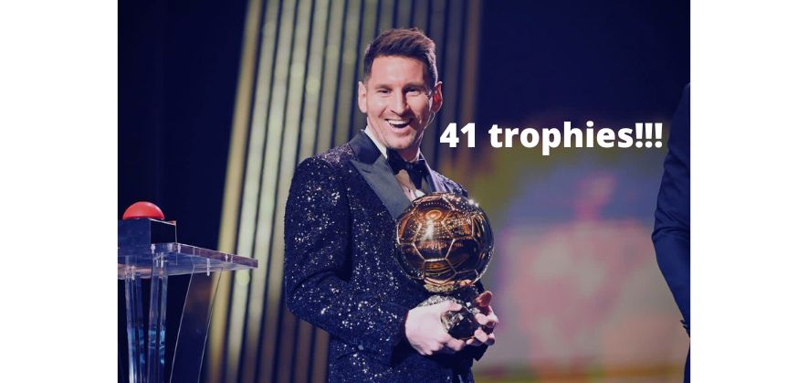 how many trophies messi has - 41