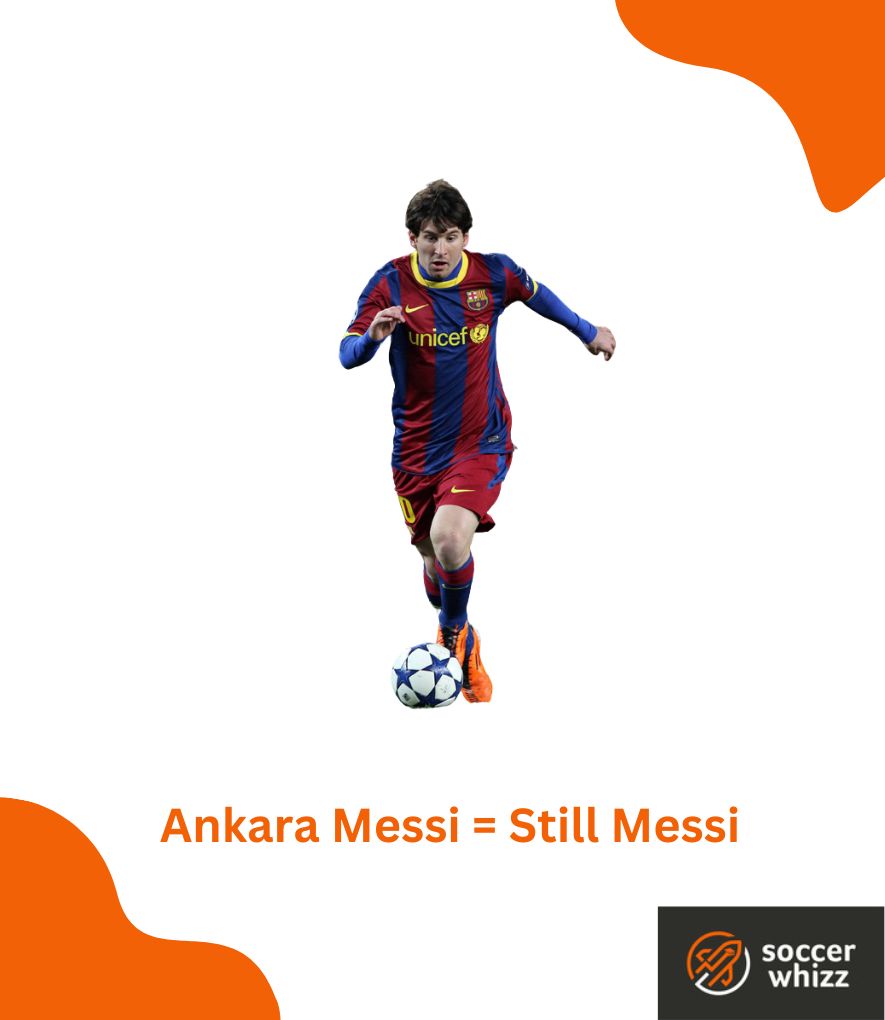 what ankara messi means - still messi